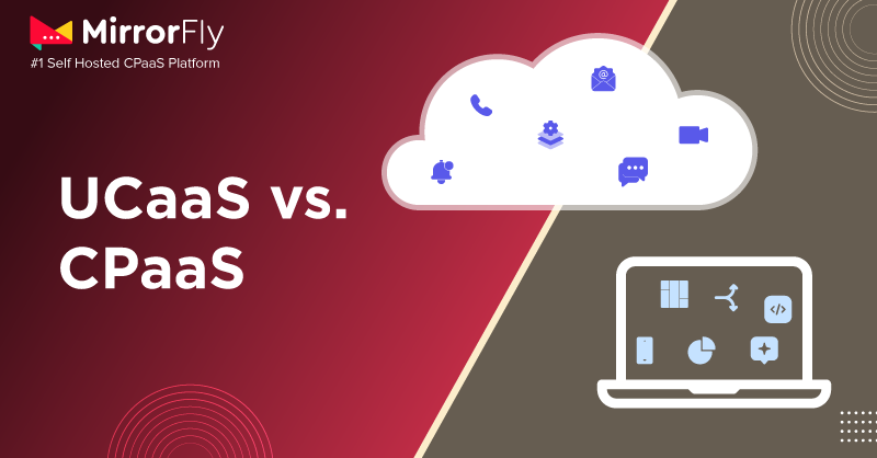 cpaas vs ucaas