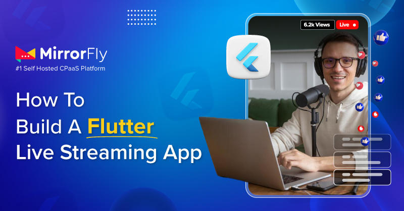 flutter live streaming application